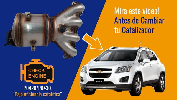 Problemas Comunes con los Catalizadores de Chevrolet Tracker, Sonic y Cruze: Guía Completa para su Diagnóstico y Reemplazo